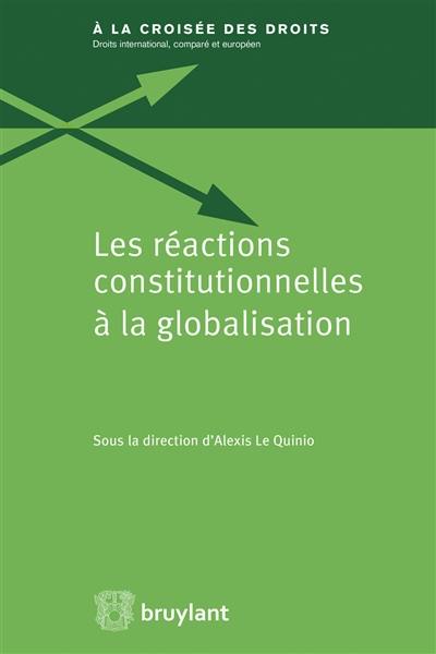 Les réactions constitutionnelles à la globalisation