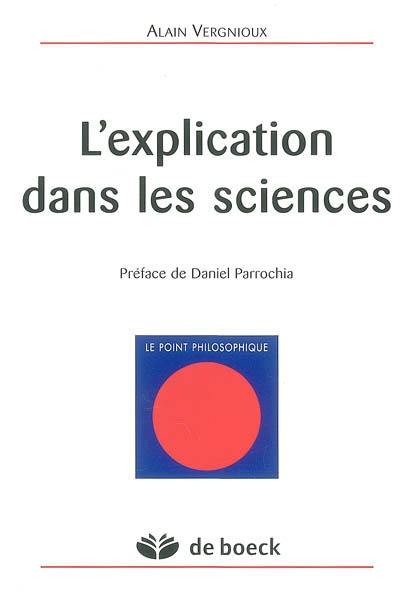 L'explication dans les sciences