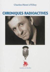 Chroniques radioactives