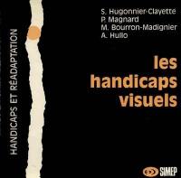 Les Handicaps visuels