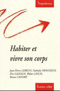 Habiter et vivre son corps : conférences