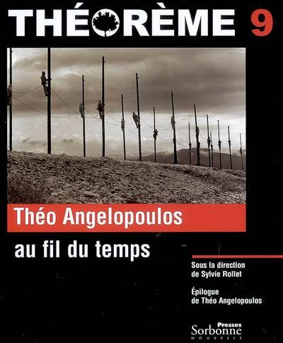 Théo Angelopoulos : au fil du temps