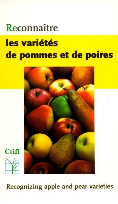 Reconnaître les variétés de pommes et de poires. Recognizing apple and pear varieties