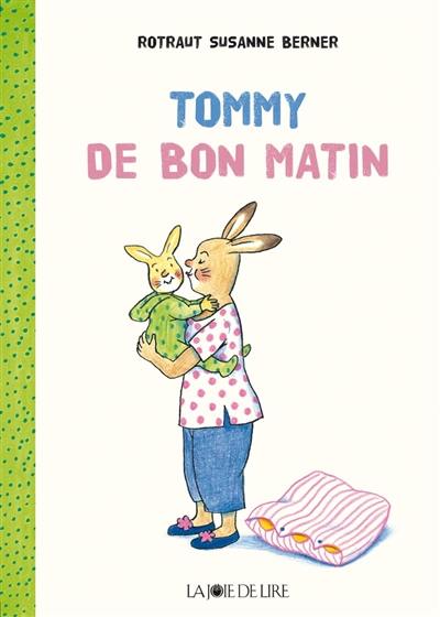 Tommy. De bon matin