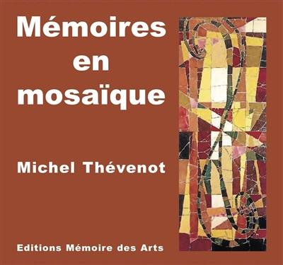 Mémoires en mosaïque