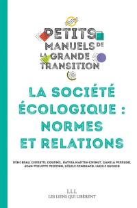 La société écologique : normes et relations