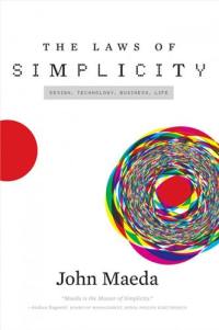 John Maeda The Laws of Simplicity (Hardback)