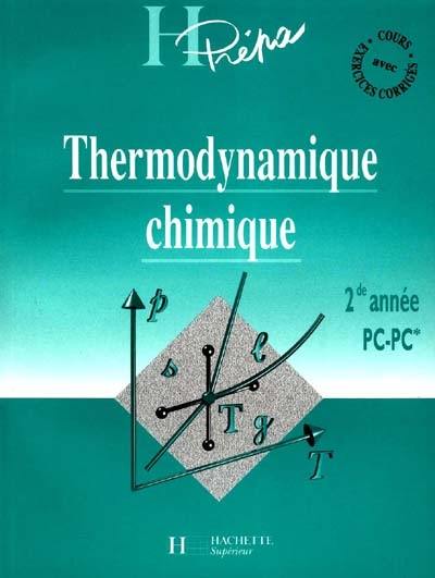 Thermodynamique chimique, 2e année, MPC, PC