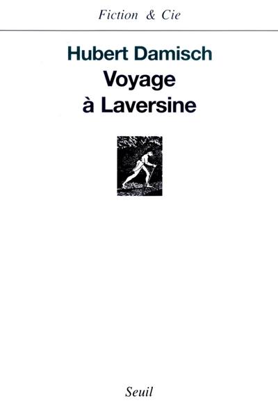 Voyage à Laversine