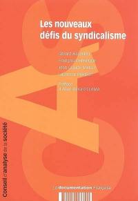 Les nouveaux défis du syndicalisme : rapport n° 3