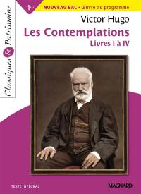 Les contemplations : livres I à IV : 1res, nouveau bac