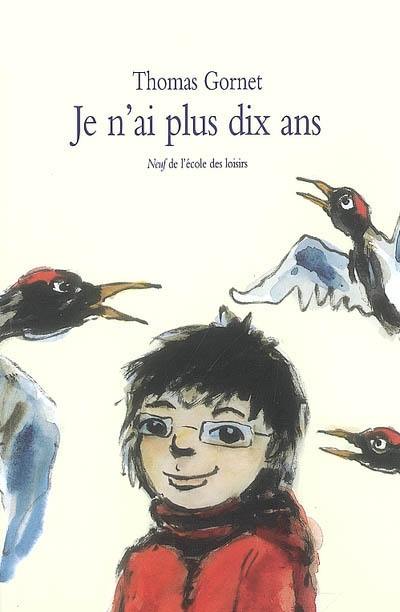 Je n'ai plus dix ans