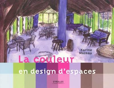 La couleur en design d'espaces