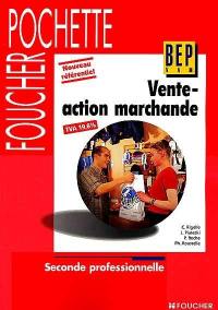 Vente-action marchande, BEP