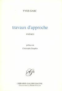 Travaux d'approche : poèmes