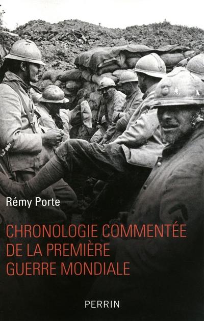 Chronologie commentée de la Première Guerre mondiale