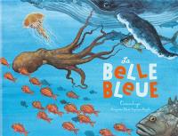 La belle bleue : océanologie