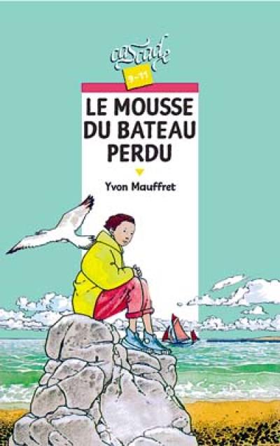 Le Mousse du bateau perdu