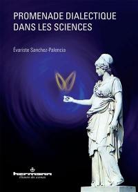 Promenade dialectique dans les sciences