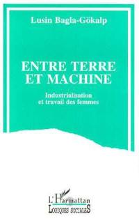 Entre terre et machine : industrialisation et travail des femmes