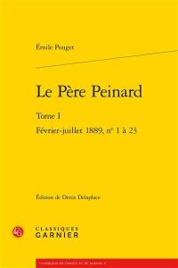 Le Père Peinard. Vol. 1. Février-juillet 1889, n° 1 à 23