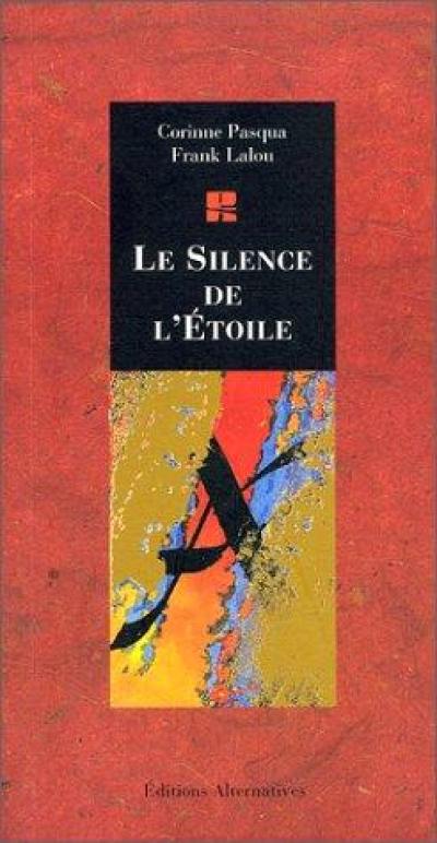 Le silence de l'étoile