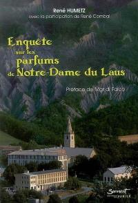 Enquête sur les parfums de Notre-Dame de Laus