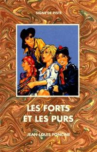 Les forts et les purs