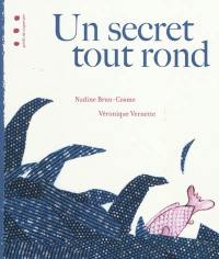 Un secret tout rond