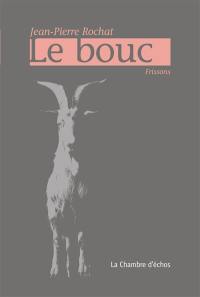 Le bouc : frissons