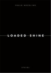 Paulo Nozolino Loaded Shine