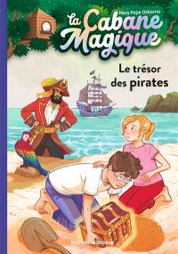 La cabane magique. Vol. 4. Le trésor des pirates