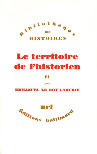 Le territoire de l'historien. Vol. 2