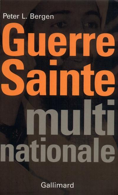 Guerre sainte, multinationale