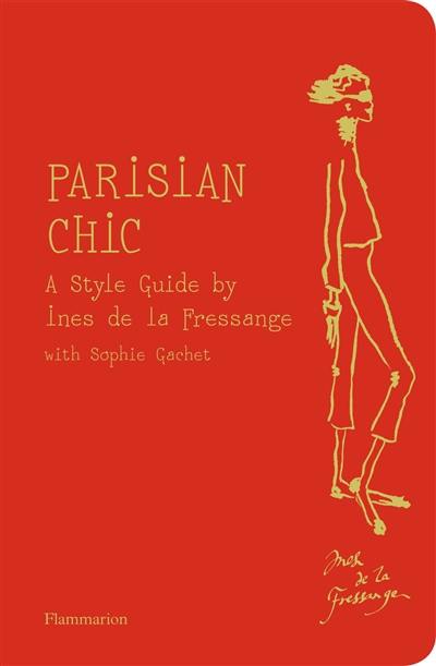 Parisian chic : a style guide