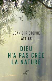 Dieu n'a pas créé la nature : écologie et judaïsme