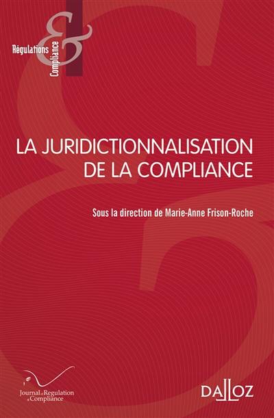 La juridictionnalisation de la compliance