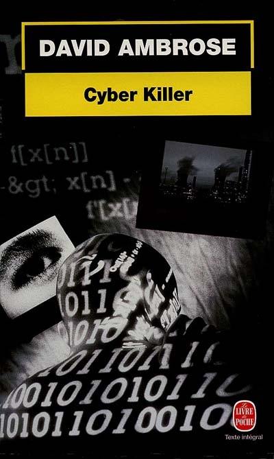 Cyber killer