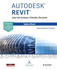 Autodesk Revit pour les bureaux d'étude structure : guide officiel