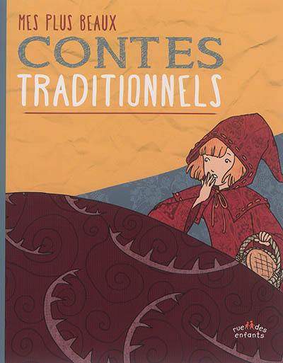 Mes plus beaux contes traditionnels