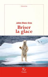 Briser la glace