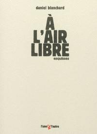 A l'air libre : esquisses