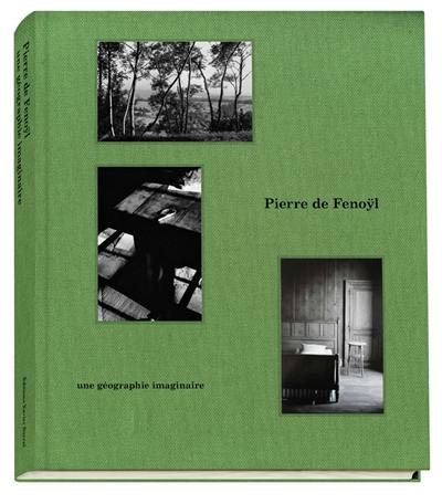 Pierre de Fenoÿl : une géographie imaginaire