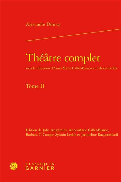 Théâtre complet. Vol. 2