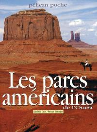 Les parcs américains de l'Ouest