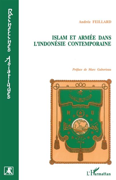 Archipel. Islam et armée dans l'Indonésie contemporaine : les pionniers de la tradition