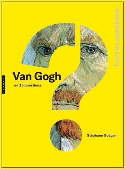 Vincent Van Gogh en 15 questions