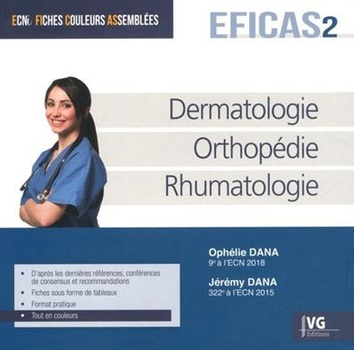 Dermatologie, orthopédie, rhumatologie