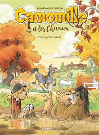 Camomille et les chevaux. Vol. 5. Une superbe balade