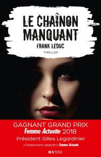 Le chaînon manquant : thriller